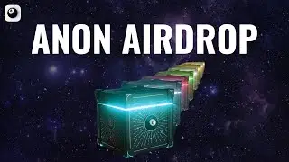 🔥ANON - AIRDROP | Забираем коробку, смотрим!