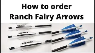 How to order Ranch Fairy Arrows