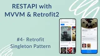 REST API with MVVM and Retrofit2 #4 - Retrofit Singleton Pattern