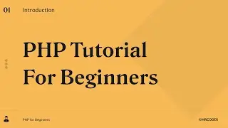 Introduction to PHP & Getting Started  | PHP Tutorial for Beginners #1