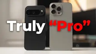 iPhone 16 Pro Max Vs. Pixel 9 Pro / XL: Proper Pro Phones.