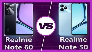 Realme Note 60 vs Realme Note 50 | Is Upgrades Worth to Buy?