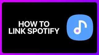 How To Link Spotify To Samsung Music Tutorial