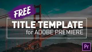 Free Motion Graphics Templates for Adobe Premiere Pro CC