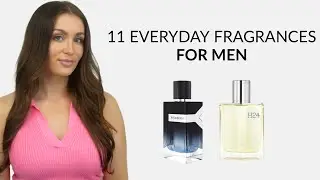 11 Everyday Fragrances for Men - Fragrances for Every Situation