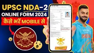 Upsc Nda 2 2024 Ka Form Kaise Bhare Mobile Se || How To Fill Up Upsc Nda Form In 2024 || Jdi Ka Gyan