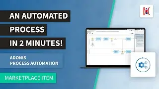 ADONIS Process Automation – An automated Process in 2 Minutes!