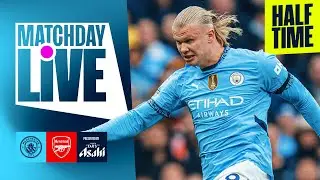 HALF-TIME SHOW | HAALAND SCORES HIS 100TH CITY GOAL | Man City v Arsenal | Premier League