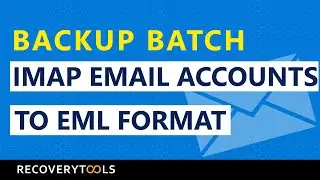 How to Backup Batch IMAP email accounts to EML files directly | Backup IMAP accounts to EML format