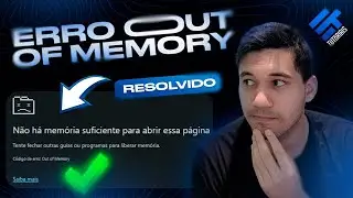 Como Corrigir o Erro Out of Memory no Google Chrome