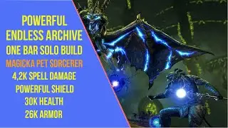 Powerful Endless Infinite Archive One Bar Solo Build in ESO - Magicka Pet Sorcerer