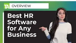 The Ultimate Guide to the Best HR Software for Businesses of All Sizes