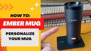 How to Personalize Your Ember Mug