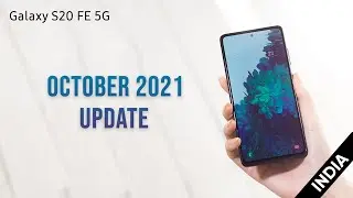 What's new with Galaxy S20 FE October 2021 Update (India) | Samsung | SammyFans
