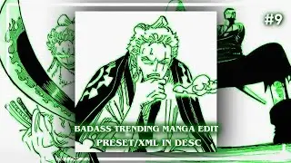 Badass trending manga edit || alight motion || preset/XML || #9