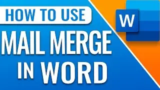 How to use Mail Merge in Microsoft Word