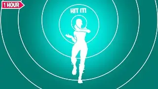 Fortnite HIT IT Emote 1 Hour Version! (TikTok - Hit The Quan)