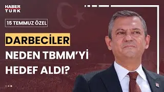 Bombalanan TBMMde neler yaşandı? | 15 Temmuz Özel - 15 Temmuz 2024