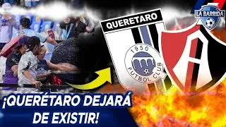 ¡LA VERDAD y SECRETOS NO CONTADOS TRAS QUERÉTARO VS ATLAS! ¿DÓNDE, CÓMO Y PORQUÉ INICIÓ TODO?