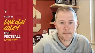 USC HC Lincoln Riley | Final 2023 Spring Camp Presser