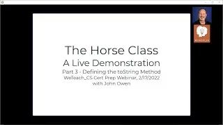 WeTeach_CS For HS - Java Lesson 8C - Horse Class Demo Part 3