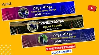 How To Make Professional YouTube Banner | youtube channel art kaise Banaye | Vlog banner