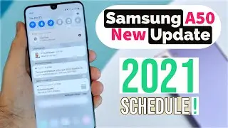 Samsung A50 New Update Schedule 2021 !