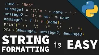 Python: String Formatting & String Concatenation for BEGINNERS (Strings Part 1)