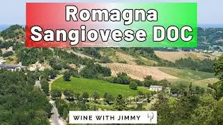 Romagna Wines Part 3 Sangiovese DOC