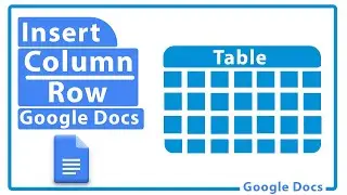 How to Insert Row and Column of Table in Google Docs