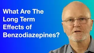 What Are The Long Term Effects Of Benzodiazepines?