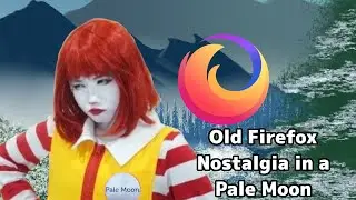 Old Firefox UI Isn't All That Bad, Pale Moon and Basilisk Agree