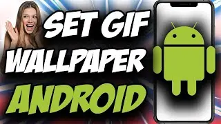 How To Set GIF As Wallpaper Android ✅ Easy