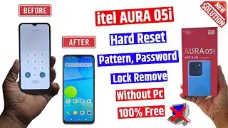 itel AURA 05i Unlock without pc | itel 05i Factory Reset & Remove all type screen lock