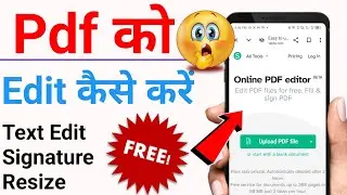 How to edit pdf online free | pdf edit kaise kare online 2024 in free | pdf size low kaise kare