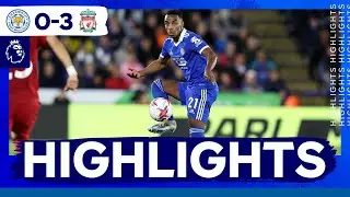 Leicester City 0 Liverpool 3 | Premier League Highlights