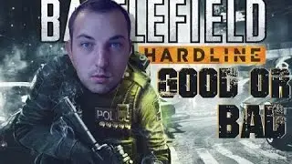 Battlefield Hardline || The Good and Bad (Overall Comparison)