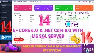 EP 14 Help Desk Management System EF Core NET Core ll .NET 8.0 Tickets,Users,Roles,Audit Logs 🚀💥