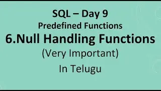 SQL - Day 9: Null Handling Functions