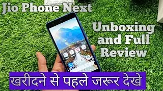 Jio Phone Next Unboxing and Full Review