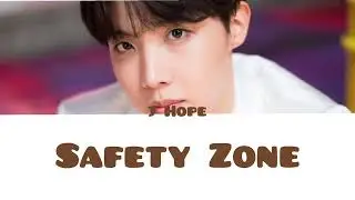 Safety Zone J Hope (Lyrics Eng ROM Han)