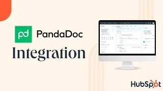 How To Get Started With The HubSpot and PandaDoc Integration (Digital Signatures)