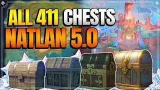 ALL Chest Locations in Natlan 5.0 - (407 In Achievement) | In Depth Follow Along |【Genshin Impact】