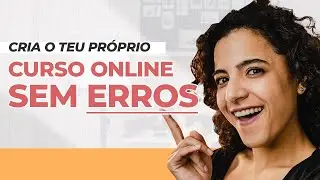 TOP 3 ERROS MAIS COMUNS DE QUEM CRIA CURSO ONLINE
