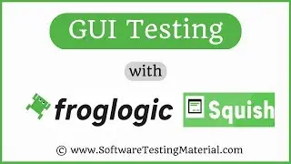 GUI Automation Tool - Froglogic’s Squish GUI Automation Tool for Windows