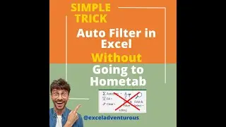 How to Filter the data without using Filter option in Home Tab of Excel?