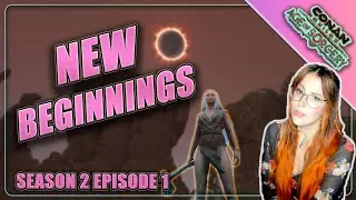 ALL NEW Journey Steps | Beginners Guide Lets Play S2 Ep1 | Conan Exiles Age of Sorcery 2023