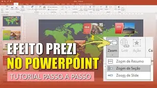 Efeito PREZI no POWERPOINT - Tutorial de ZOOM com Seções de Slides