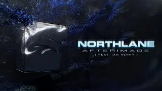 Northlane - Afterimage (feat. Ian Kenny) [Official visualiser]