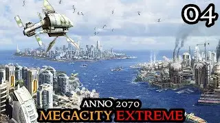 Pure CHAOS - Anno 2070 Megacity EXTREME - Ultra HARD Settings & Keto || City Builder Part 04